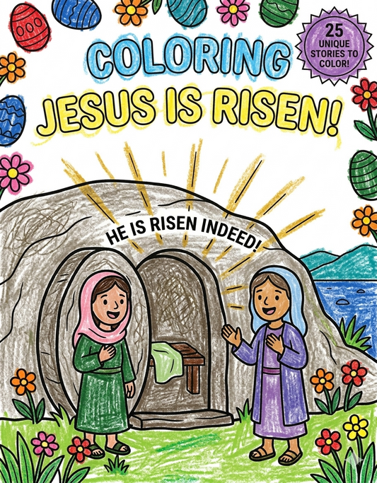 Jesus is Risen! An Easter Coloring Journey